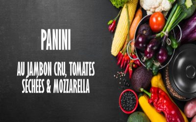 Panini au jambon cru, tomates séchées et mozzarella